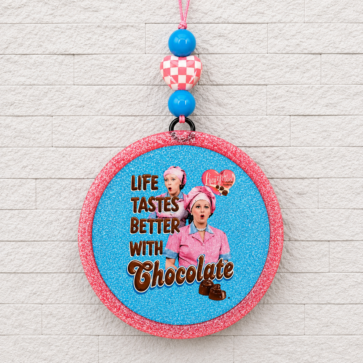 Life Tastes Better with Chocolate Lucy & Ethel Inspired Car Freshie