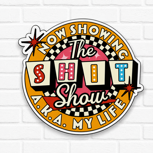 Now Showing: The Sh*t Show A.K.A. My Life Car Freshie | Funny Sarcastic Air Freshener | Handmade Car Accessory